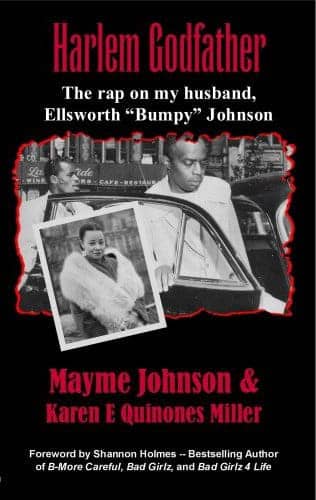 Harlem Godfather The Rap On My Husband Ellsworth Bumpy Johnson