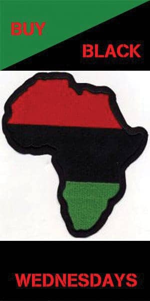 Buy-Black-Wednesdays1, Buy Black Wednesdays: Cooperative economics the ancient African way, Culture Currents 