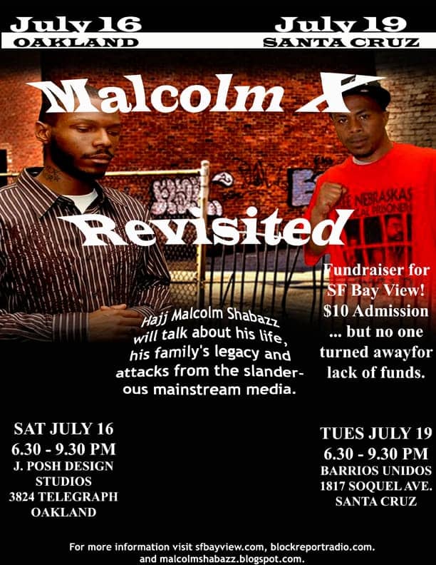 Malcolm-X-Revisited-SFBV-fundraiser-0711, Malcolm X Revisited Tour, Culture Currents 
