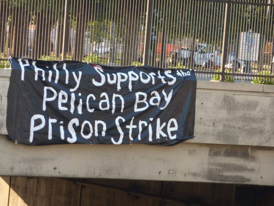 Hunger-strike-banner-Philly-supports-the-Pelican-Bay-Prison-Strike-071811, To witness people say no to state-sanctioned torture is a beautiful sight indeed, Abolition Now! 