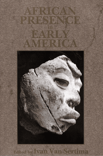 African-Presence-in-Early-America-Edited-by-Ivan-Van-Sertima-cover, The rich heritage of Africa in the West, Culture Currents 