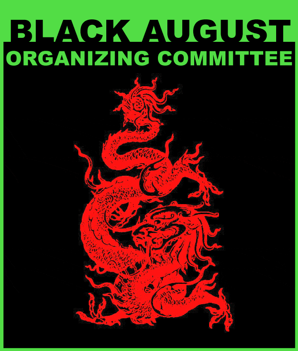 Black-August-Organizing-Committee-dragon, Gang validation images needed for July 1 hunger strike commemoration, Behind Enemy Lines 