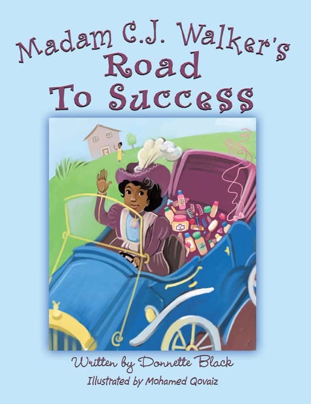 Madam_C.J._Walkers_Road_to_Success_cover, Lightin’ the fire in the mind: an interview wit’ children’s book author Akua Agusi, Culture Currents 