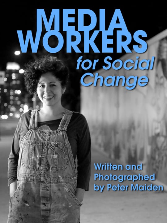 Media-Workers-for-Social-Change-by-Peter-Maiden-cover, M.O.I. JR speaks wit’ author Peter Maiden about his new book ‘Media Workers for Social Change’, Culture Currents 