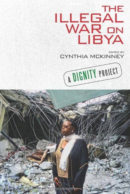 The-Illegal-War-on-Libya-by-Cynthia-McKinney-cover, Cynthia McKinney tours Cali wit’ her new book ‘Ain’t Nothing Like Freedom’, Local News & Views World News & Views 