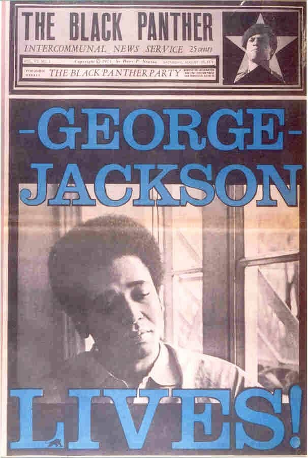 George-Jackson-Lives-The-Black-Panther-newspaper, The revision and origin of Black August, Local News & Views 