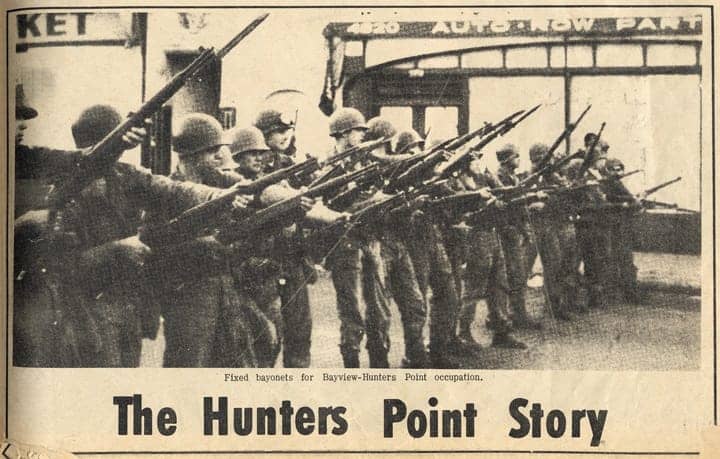 National-Guard-with-fixed-bayonets-for-Bayview-Hunters-Point-occupation-by-The-Hunters-Point-Bayview-Spokesman-100866-web, Third Street Stroll ..., Culture Currents 