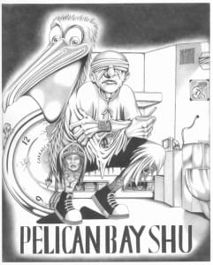 Pelican-Bay-SHU-2-art-by-Chris-Carrasco-web-241x300, Unresolved hunger strike issues: Five Core Demands, 40 Supplemental Demands and CDCR’s STG-SDP, Abolition Now! 