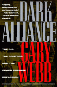 Dark-Alliance-book-cover-197x300, Donald Lacy’s historic interview: Gary Webb tells how the government flooded Black hoods with crack, News & Views 