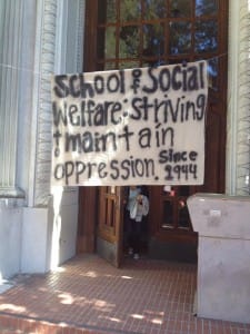 School-of-Social-Welfare-striving-to-maintain-oppression-since-1944-banner-UC-Berkeley-022415-225x300, Graduate students host teach-in to address institutionalized racism at UC Berkeley’s School of Social Welfare, Local News & Views 