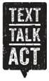 Text-Talk-Act-logo, Campaign Encourages National Dialogue on Youth Mental Health with Text-Enabled Events, Opportunities 