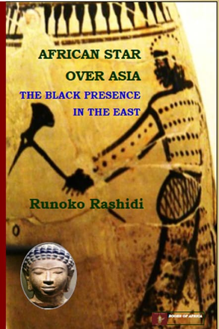 African-Star-Over-Asia-by-Runoko-Rashidi-cover, The revolt of the Zanj (Blacks), World News & Views 