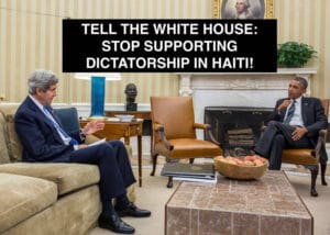 Tell-the-White-House-stop-supporting-dictatorship-in-Haiti-1215-300x214, In solidarity with the people of Haiti, flood the State Dept. with social media, calls and email on Dec. 16, World News & Views 