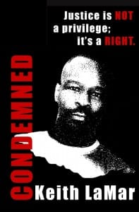Condemned-by-Keith-LaMar-Bomani-Shakur-cover-197x300, Bomani Shakur (Keith LaMar), innocent on death row, Abolition Now! 