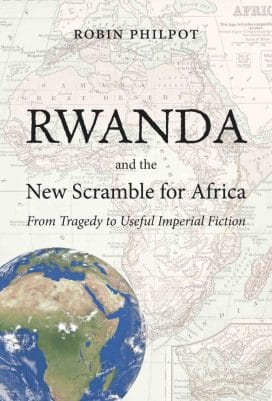 Rwanda-and-the-New-Scramble-for-Africa’-cover, Rwanda, the enduring lies: a Project Censored interview with Professor Ed Herman, World News & Views 