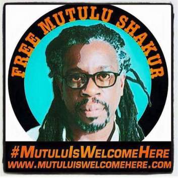 Mutulu-Is-Welcome-Here-graphic, Stiff resistance is a human right! Malcolm X Grassroots Movement statement on Dr. Mutulu Shakur, Abolition Now! 