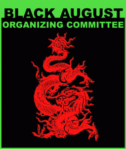 Black-August-Organizing-Committee-dragon-255x300, Black August Memorial: an interview with Kasim Gero, Patuxent Prison, Behind Enemy Lines 
