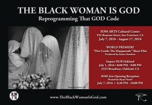 Black-Woman-Is-God’-poster-2016-300x208, Wanda’s Picks for July 2016, Culture Currents 
