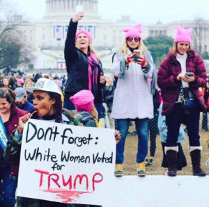 Womens-March-on-Washington-Dont-forget-White-women-voted-for-TRUMP-012117-by-fiyawata-300x298, Why I had mixed emotions about the Women’s March, News & Views 