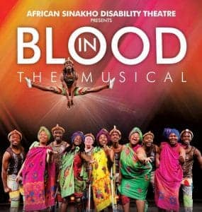 South-Africa-tour-‘In-Blood-the-Musical’-100-disabled-actors-1216-1-285x300, Krip Hop Nation’s Leroy Moore journeys to South Africa, World News & Views 