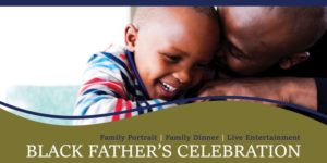 Black-Fathers-Celebration-061017-300x150, Wanda’s Picks June 2017, Culture Currents 