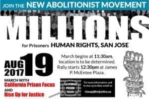 M4P-San-Jose-0817-web-300x200, If DC is too far, join the Millions for Prisoners Human Rights March in San Jose, Local News & Views 