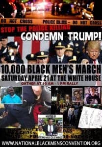 10000-Black-Mens-March-poster-2-208x300, Save our sons! Stop the killing! Condemn Trump! 10,000 Black men march on White House April 21, News & Views 