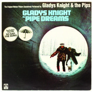 Gladys-Knights-Pipe-Dreams-album-cover-frontside-300x297, We know a benefactor will save the Bay View the way Dr. Ratcliff saved Gladys Knight’s film in 1975, Local News & Views 