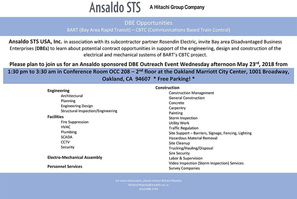 Ansaldo-051618, Ansaldo's DBE Outreach Event for BART's Communications Based Train Control (CBTC) project is May 23, 1:30pm, 1001 Broadway, Oakland, Opportunities 