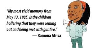 Ramona-Africa-most-vivid-memory-from-051385-meme, Saving ‘Mona’, News & Views 