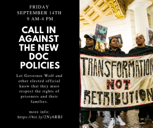 Call-in-Against-The-New-DOC-Policies-poster-against-Pennsylvania-drug-scare-repression-0918-300x251, Behind 12-day statewide Pennsylvania prison lockdown: Control, power, money, Behind Enemy Lines 