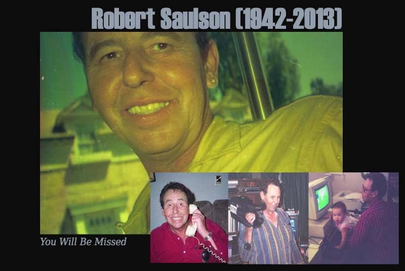 Robert-Saulson-You-Will-Be-Missed, Beloved camera man Bob Saulson passes, Culture Currents 