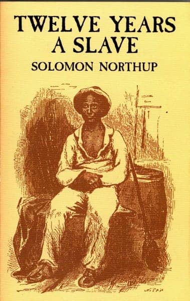 Samuel-Northups-autobiography-Twelve-Years-a-Slave, White people, run, don’t walk to ‘12 Years a Slave’, Culture Currents 