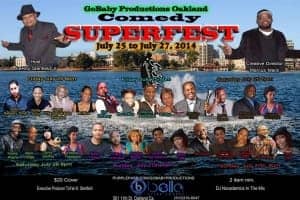 GoBaby-Productions-Oakland-Comedy-Superfest-poster-300x200, Comedian Leroy Stanfield talks Stop the Violence and Oakland Comedy Superfest Weekend, Culture Currents 