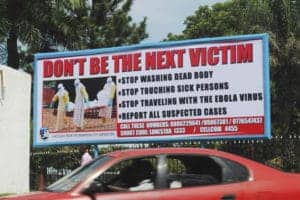 Dont-be-the-next-victim-Ebola-warning-billboard-in-Monrovia-Liberia-300x200, Ebola, the African Union and bioeconomic warfare, World News & Views 