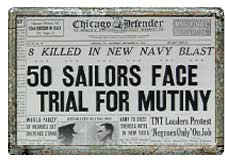 Port-Chicago-50-sailors-face-trial-for-mutiny-Chicago-Defender-1944, Port Chicago: Who were those men?, Local News & Views 