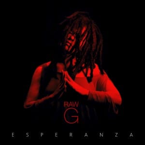 Raw-G-‘Esperanza’-CD-cover-300x300, Raw G talks about her new album, ‘Esperanza’, Culture Currents 