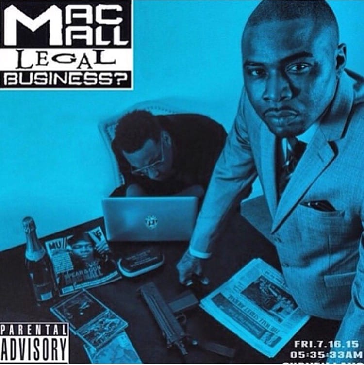 Mac-Mall-Legal-Business-album-cover, Mac Mall’s ‘Legal Business’, Culture Currents 
