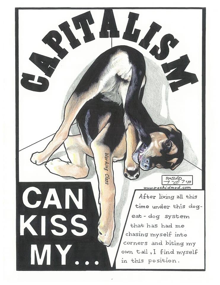 Capitalism-art-by-Rashid-web, Erasing the line: The organic link between the struggles of the working class, Amerika’s prison population and Black Amerika, Behind Enemy Lines 