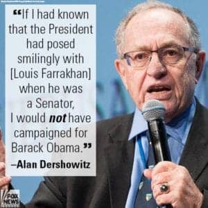 Alan-Dershowitz-meme-re-2005-Obama-Farrakhan-photo-by-Fox-News-300x300, Regarding the 2005 photo of Farrakhan and Obama: A gentle scolding of a dear ally, News & Views 