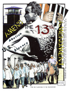 Amend-the-13th-Amendment-art-by-Rashid-1116-web-228x300, We are the revolutionary force that can free the people, Behind Enemy Lines 