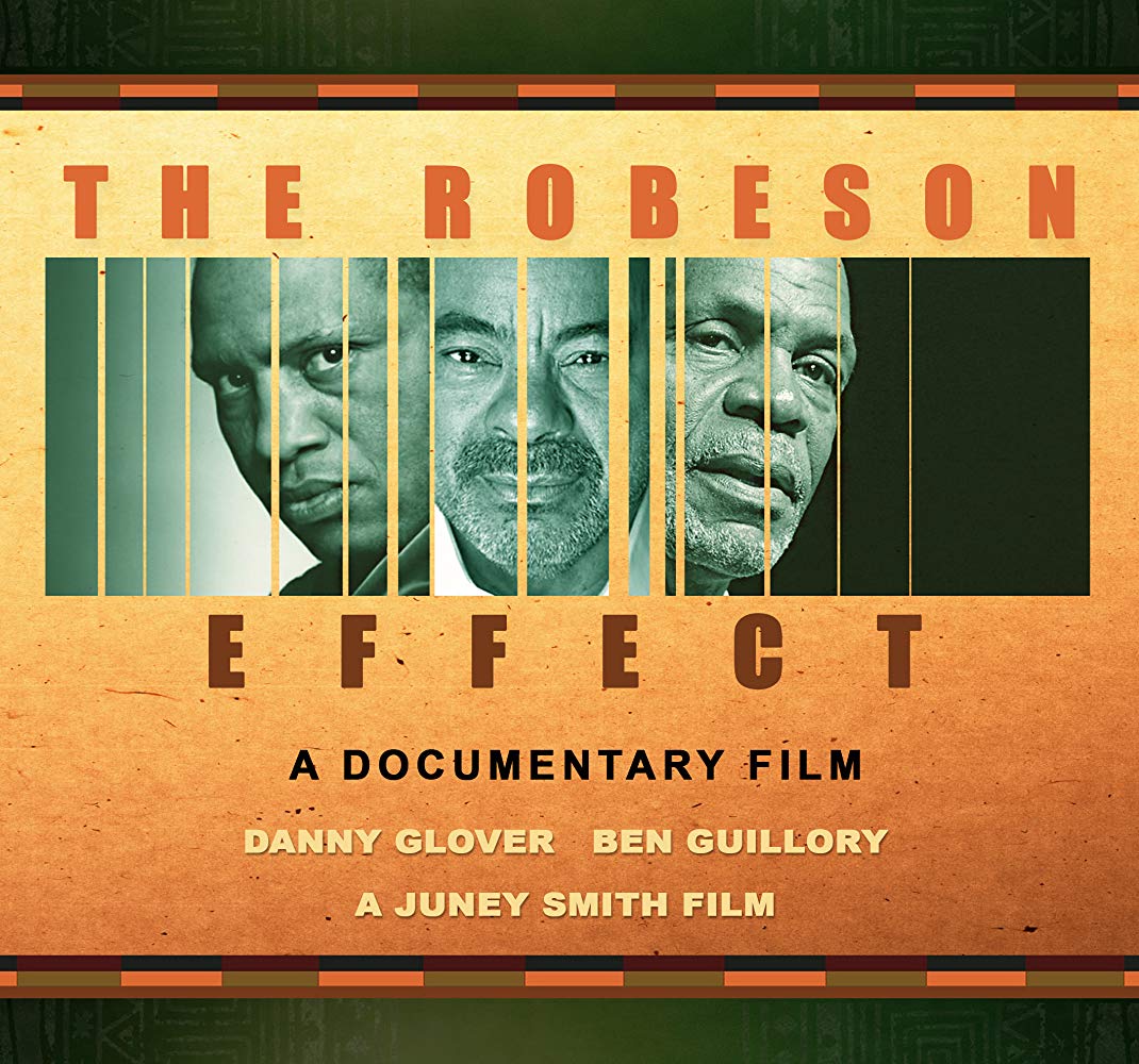 The-Robeson-Effect-poster, SF Black Film Fest’s headliner ‘Robeson Effect’ features Danny Glover, who’ll be in attendance, Culture Currents 