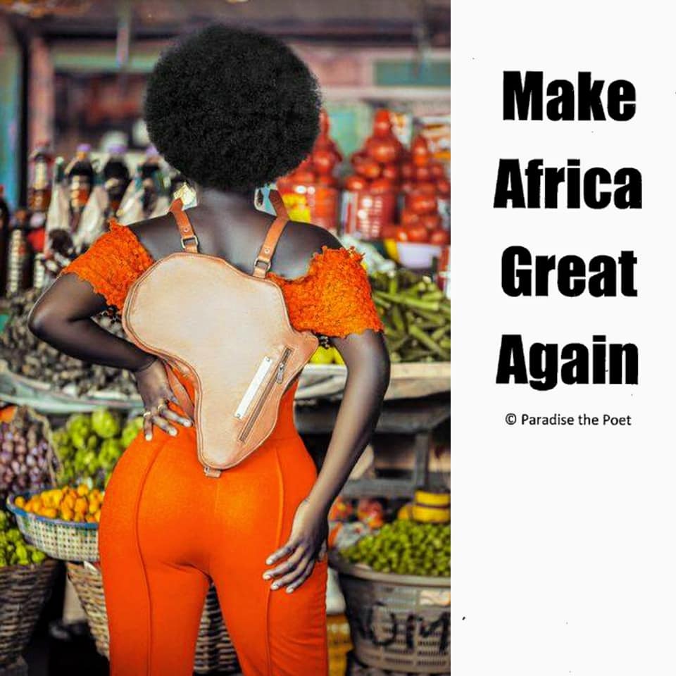 Make-Africa-Great-Again-Black-woman-by-Paradise-1, Our 2020 Vision: Make Africa Great Again, Culture Currents 
