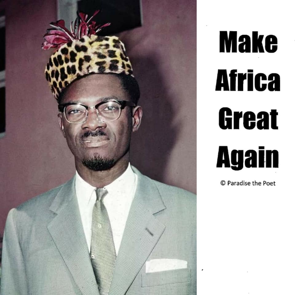 Make-Africa-Great-Again-Patrice-Lumumba-by-Paradise, Our 2020 Vision: Make Africa Great Again, Culture Currents 