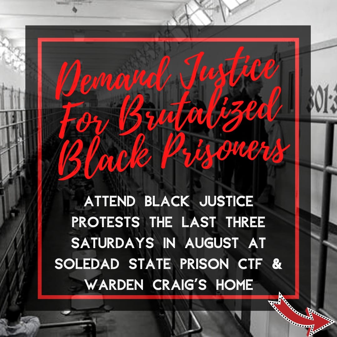 Demand-Justice-for-Brutalized-Black-Prisoners-graphic-0820-1, Soledad: ‘What’s happening in society with Black Lives Matter ain’t gonna happen here’, Abolition Now! 