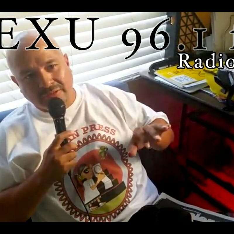 Joey-Villarreal-host-of-Radio-Free-Aztlan-on-KEXU-96.1FM, Uncaged: Radio show host, author and mentor Joey Villarreal out on bail, Local News & Views 