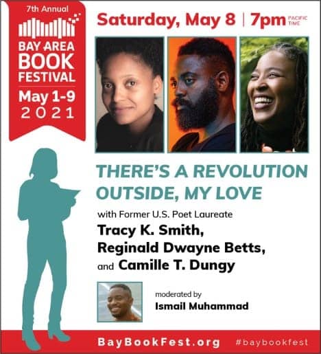Bay-Area-Book-Festival-‘Theres-a-Revolution-Outside-My-Love-050821-poster, Wanda’s Picks for May 2021, Culture Currents 