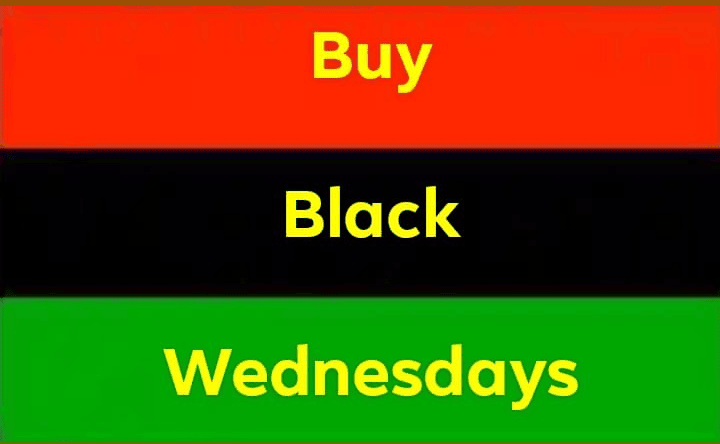 Buy-Black-Wednesday-pan-African-flag, Buy Black Wednesdays!, Culture Currents 