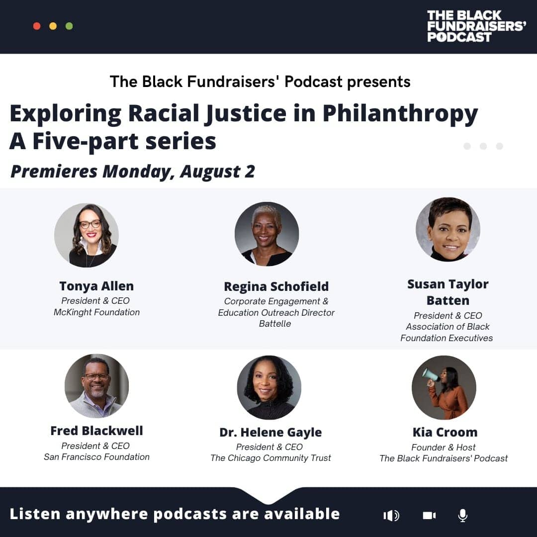 The-Black-Fundraisers-Podcast-presents-Exploring-Racial-Justice-in-Philanthropy-080221-poster, Exploring racial justice in philanthropy: What the philanthropy sector must do to better support and uplift BIPOC-led nonprofits, Culture Currents 