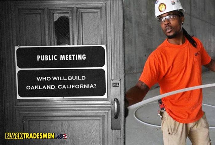 Public-Meeting-Who-will-build-Oakland-California-graphic-with-Black-construction-worker-080419-by-BlackTradesmen.US_, Black leaders protest big white contractors’ move to bar small businesses from $60 million in Oakland paving contracts, News & Views 